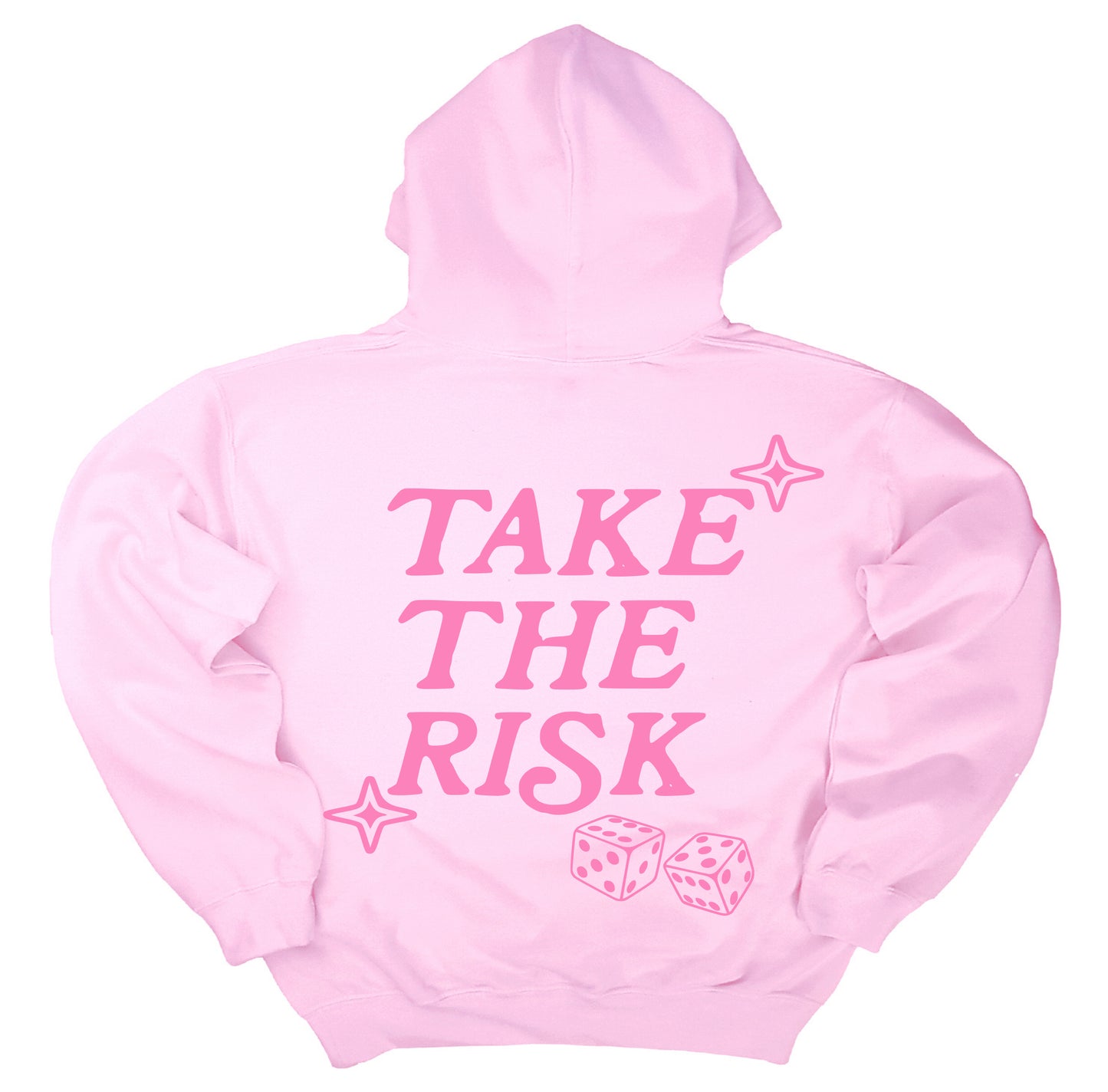 " Take The Risk " - Light Pink Hoodie